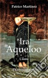 A Ira De Aqueloo. E-book. Formato EPUB ebook