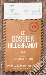 Le Dossier Hildebrandt. E-book. Formato Mobipocket