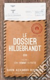 Le Dossier Hildebrandt. E-book. Formato EPUB ebook