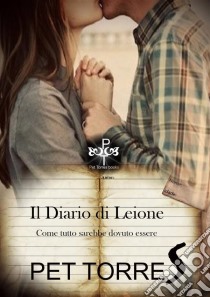 Il Diario Di Leione. E-book. Formato Mobipocket ebook di P. Torres