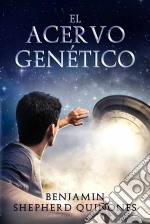 El Acervo Genético. E-book. Formato EPUB ebook