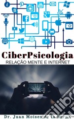 Ciberpsicologia. E-book. Formato EPUB ebook