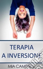 Terapia A Inversione. E-book. Formato EPUB