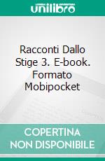 Racconti Dallo Stige 3. E-book. Formato Mobipocket ebook di Patrice Martinez