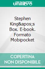 Stephen King&apos;s Box. E-book. Formato Mobipocket ebook