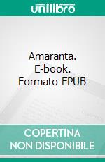 Amaranta. E-book. Formato EPUB ebook