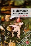El demonio de la perversidad. E-book. Formato PDF ebook di Edgar Allan Poe