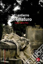 El entierro prematuro. E-book. Formato PDF ebook