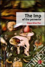 The imp of the perverse. E-book. Formato PDF ebook