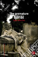 The premature burial. E-book. Formato PDF ebook