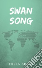 Swan Song. E-book. Formato EPUB ebook