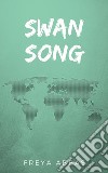 Swan Song. E-book. Formato EPUB ebook