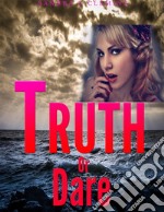 Truth Or Dare. E-book. Formato EPUB