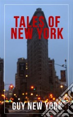 Tales of New York. E-book. Formato EPUB ebook