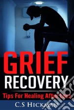 Grief Recovery. E-book. Formato EPUB