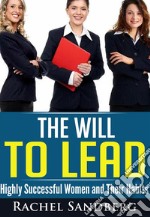 The Will To Lead. E-book. Formato EPUB ebook