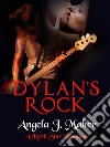 Dylan's Rock: A Rock Star Romance. E-book. Formato EPUB ebook