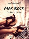 Max Rock. E-book. Formato Mobipocket ebook