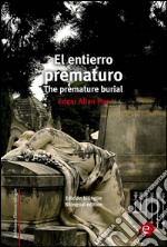 El entierro prematuro/The premature burial. E-book. Formato PDF ebook