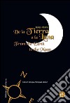 De la Tierra a la Luna/From the Earth to the moon. E-book. Formato PDF ebook