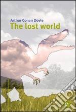 The lost world. E-book. Formato PDF ebook