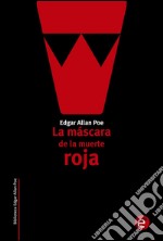 La máscara de la muerte roja. E-book. Formato PDF ebook