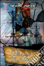 Desire The Trilogy. E-book. Formato EPUB ebook