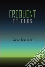 Frequent colours. E-book. Formato PDF