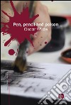 Pen, pencil and poison. E-book. Formato PDF ebook