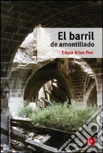 El barril de amontillado. E-book. Formato PDF ebook