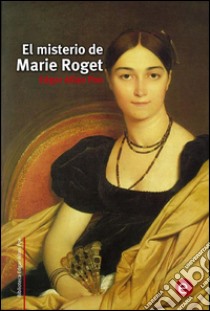 El misterio de Marie Roget. E-book. Formato PDF ebook di Edgar Allan Poe