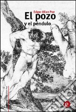 El pozo y el péndulo. E-book. Formato PDF ebook