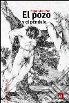 El pozo y el péndulo. E-book. Formato PDF ebook di Edgar Allan Poe