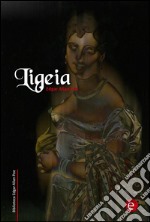 Ligeia. Ediz. spagnola. E-book. Formato PDF ebook