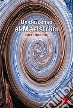 Un descenso al Maelström. E-book. Formato PDF ebook