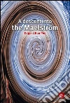 A descent into the Maelström. E-book. Formato PDF ebook di Edgar Allan Poe