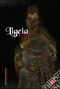 Ligeia (english). E-book. Formato PDF ebook di Edgar Allan Poe