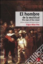 El hombre de la multitud/The man of the crowd. E-book. Formato PDF ebook