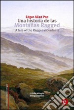 Una historia de las montañas Ragged/A tale of the Ragged mountains. E-book. Formato PDF ebook