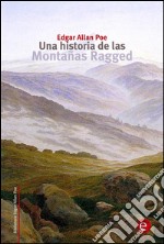 Una historia de las montañas Ragged. E-book. Formato PDF ebook