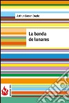 La banda de lunares (low cost). Edición limitada. E-book. Formato PDF ebook