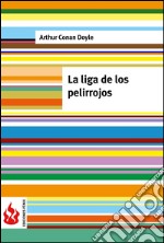 La liga de los pelirrojos (low cost). Edición limitada. E-book. Formato PDF ebook