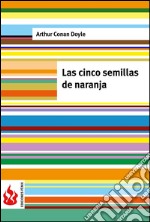 Las cinco semillas de naranja (low cost). Edición limitada. E-book. Formato PDF ebook