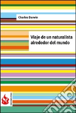 Viaje de un naturalista alrededor del mundo (low cost). Edición limitada. E-book. Formato PDF ebook