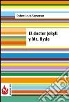 El doctor Jekyll y Mr. Hyde (low cost). Edición limitada. E-book. Formato PDF ebook