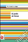 EL jardín de Venus (low cost). Edición limitada. E-book. Formato PDF ebook di Félix María De Samaniego