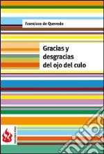 Gracias y desgracias del ojo del culo (low cost). Edición limitada. E-book. Formato PDF ebook