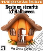 L'Alphabet des Étoiles : Reste en sécurité à l'Halloween. E-book. Formato EPUB