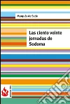 Las ciento veinte jornadas de Sodoma (low cost). Edición limitada. E-book. Formato PDF ebook di Marqués De Sade
