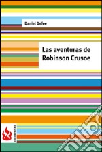 Las aventuras de Robinson Crusoe (low cost). Edición limitada. E-book. Formato PDF